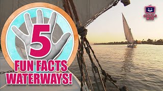 FIVE FACTS ABOUT Waterways