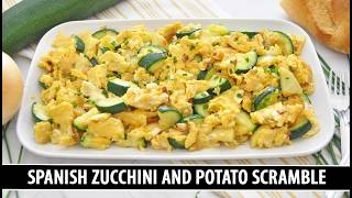 Got Zucchini? Make this Spanish Zucchini and Potato Scramble