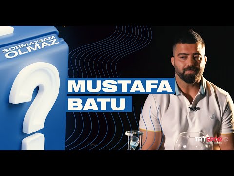 Mustafa Batu | Sormazsam Olmaz