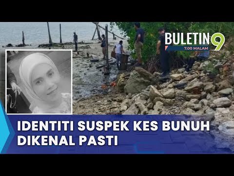 Suspek Bunuh Peniaga Wanita Di Kuantan Dikenal Pasti