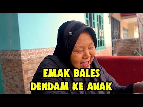 EMAK BALAS DENDAM !!