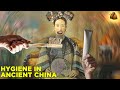 Ancient Chinese Hygiene Practices