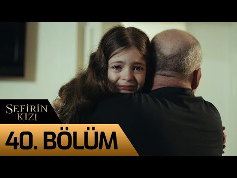 Sefirin Kızı 40. Bölüm