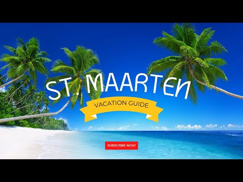 Discovering St. Maarten: Your Ultimate Vacation Guide