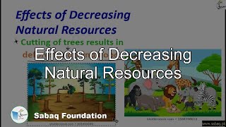 Effects of Decreasing Natural Resources