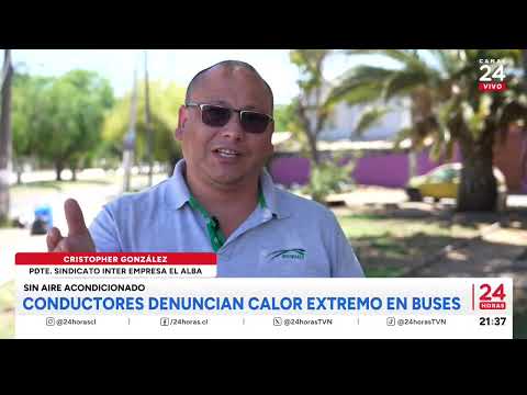 Sin aire acondicionado: conductores denuncian calor extremo en buses