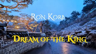 Dream of the King - Ron Korb - Global Canvas