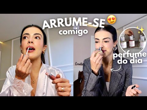 ARRUME-SE COMIGO para TRABALHAR | PERFUME, MAKE E LOOK