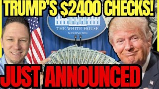 Trump's New $2400 Stimulus Rebate Checks Just Announced by Congress
