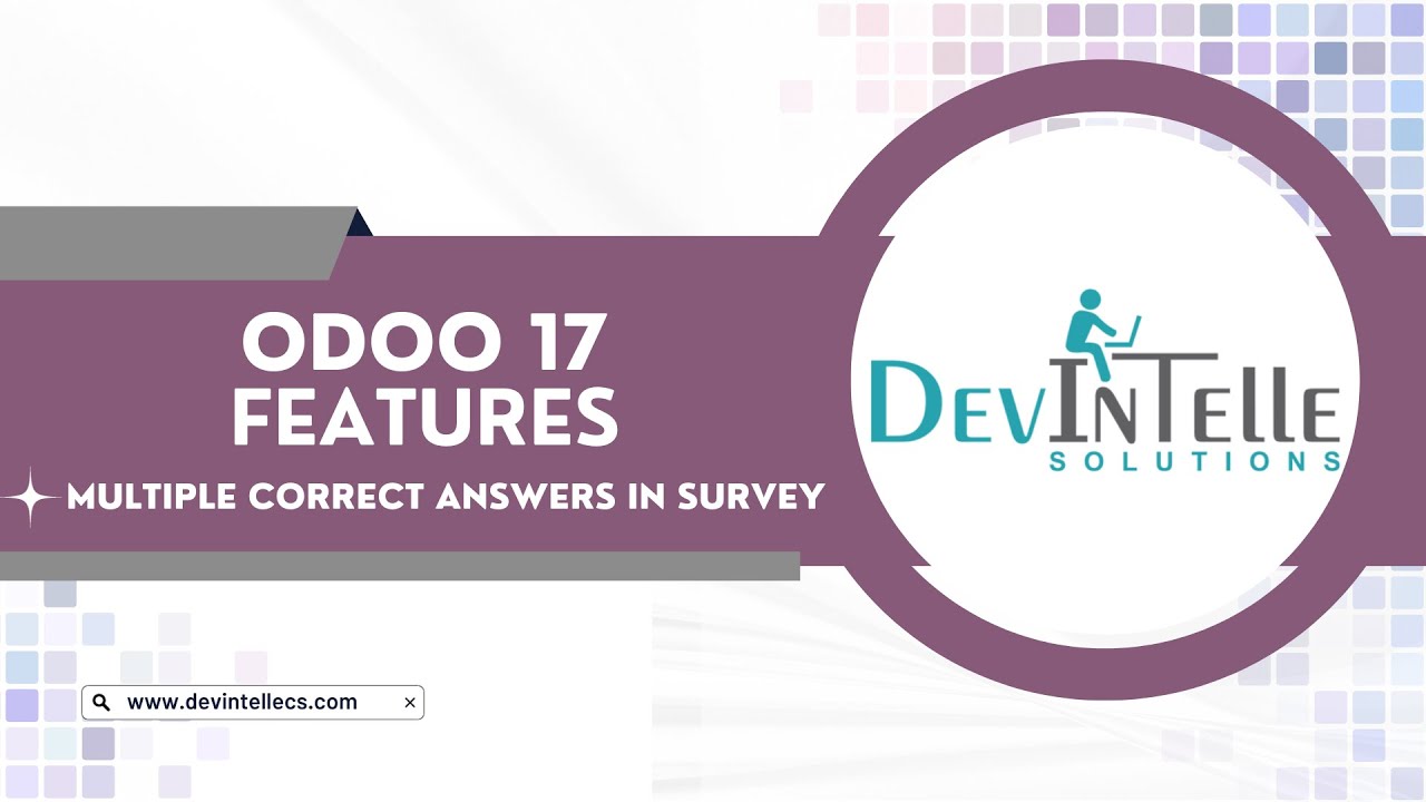 Multiple Correct Answers In Survey in Odoo17 | #Odoo17 | #Odoo17 Features | 16.11.2023

Multiple Correct Answers In Survey in Odoo17 | #Odoo17 | #Odoo17 Features Experience enhanced survey design in Odoo 17 ...