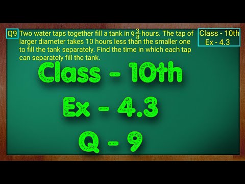 Class - 10 Ex - 4.3 Q9 Maths (Quadratic Equations) NCERT CBSE