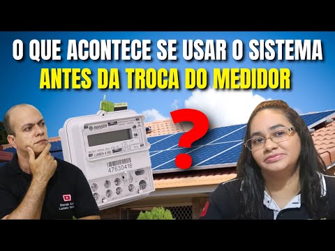 🤔 Posso usar a energia solar antes da troca do relógio | Medidor ?