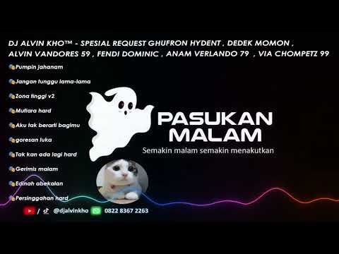 DJ ALVIN KHO™ - SPESIAL REQUEST GHUFRON HYDENT , DEDEK MOMON , ALVIN VANDORES 59 , FENDI DOMINIC