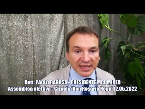 (VIDEO) Paolo Ragusa rieletto Presidente MCL di MINEO all'Assemblea elettiva del Circolo “Don Rosario Pepe"