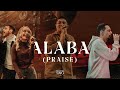 Alaba (Praise) - Somos Uno Worship Feat. Johan y Sofi, Lau Guerra  VIDEO OFICIAL