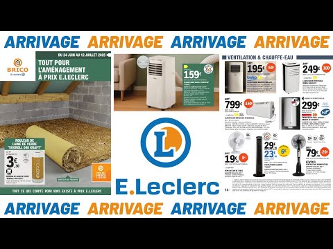 catalogue LECLERC BRICO du 24 juin ✅ Spécial chantier, aménagement et outils de bricolage 🔥