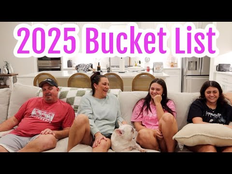 Our 2025 Bucket List Items! What Our Goal Our For 2025!