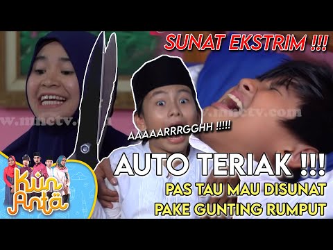 Download Video Pas Mau Sunat, Dodot Ketakutan Sampai Teriak Teriak - Kun Anta Eps 32 Download Video Pas Mau Sunat, Dodot Ketakutan Sampai Teriak Teriak - Kun Anta Eps 32