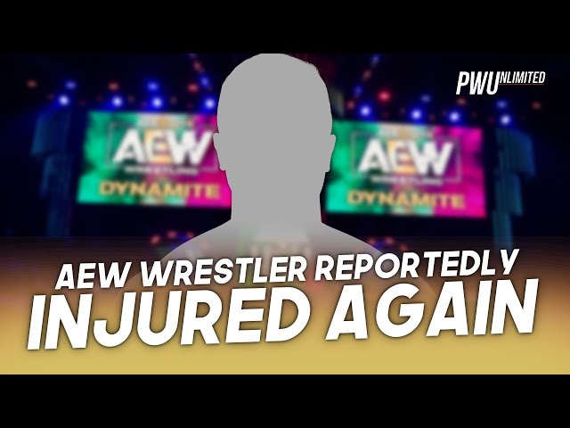 AEW Wrestler Reportedly Injured Again