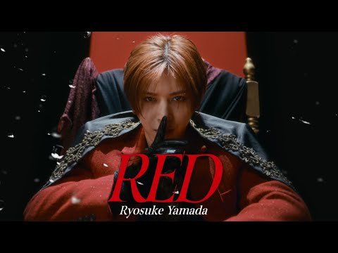 Ryosuke Yamada - &quot;RED&quot; [Official Music Video 4K ver.]
