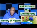 Nigerian History and Culture