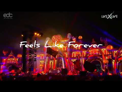 Kygo - Feels Like Forever (EDC LAS VEGAS)