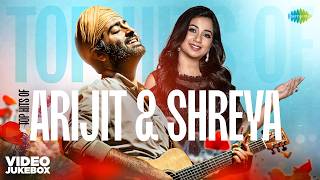 Top Hits of Arijit & Shreya | Gehra Hua | Phir Aur Kya Chahiye | Tum Kya Mile | Ve Kamleya