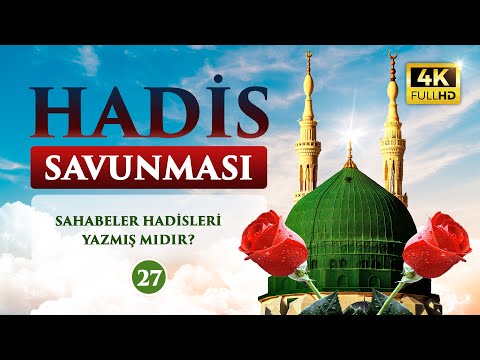 Sahabe hadisleri yazmış mıdır? - Hadis Savunması