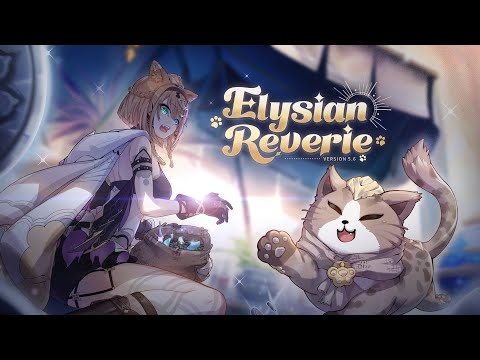 v5.6 [Elysian Reverie] Trailer - Honkai Impact 3rd