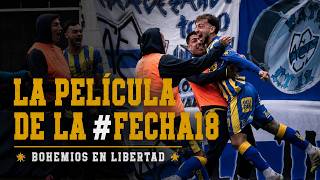 La película de la #Fecha18 / Bohemios en Libertad