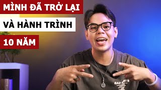 Mình đã trở lại và nhìn lại hành trình 10 năm công việc Content Creator trên kênh Oops Banana