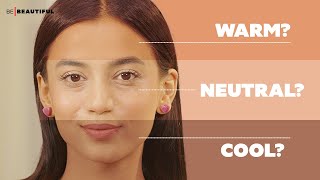 Are You Warm, Cool or Neutral Toned?☀️ | Know Your Skin Undertone for Flawless Makeup | Be Beautiful