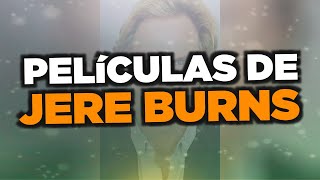 Las mejores películas de Jere Burns