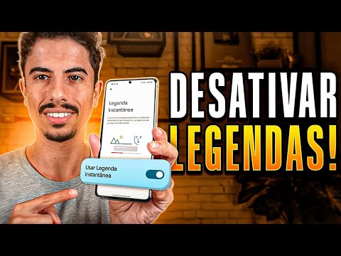 Como DESATIVAR LEGENDAS INSTANTANEAS do CELULAR!