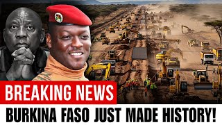 Burkina Faso Just Did What Nigeria, Kenya, and South Africa Couldn’t—WITHOUT AID!