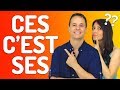 Distinguishing Between Ces, Ses, and C'est