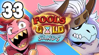 Fool's Gold Sands | D&D Podcast | Ep.33 "The "NEX" steps"