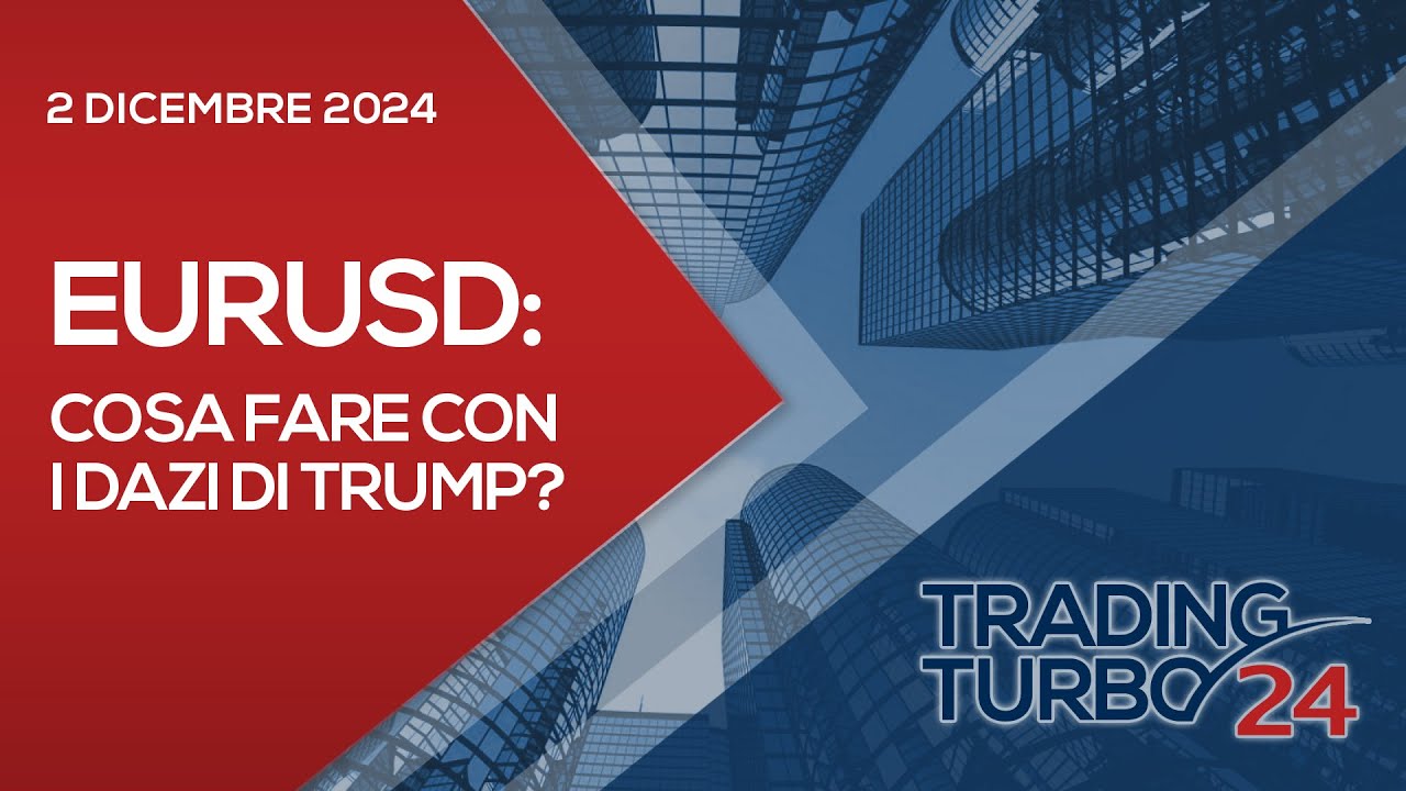 Forex, EUR/USD: cosa fare con i dazi di Trump?