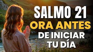 ORACIÓN DE LA MAÑANA con el SALMO 21 | Corona de Victoria | Oración Poderosa de Fortaleza, Esperanza