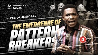 THE EMERGENCE OF PATTERN BREAKERS || FOURTH SERVICE || 3RD AUGUST 2025