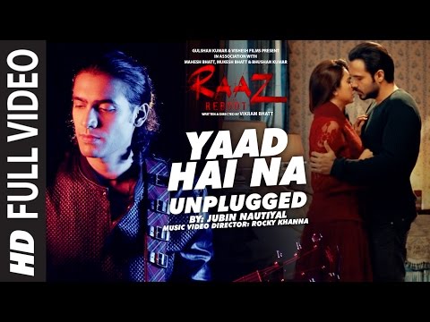Yaad Hai Na Unplugged Lyrics - Raaz Reboot | Jubin Nautiyal