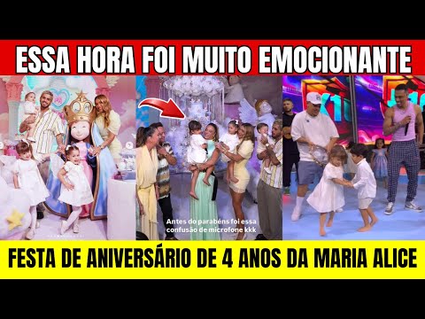 🎂 Maria Alice faz 4 anos! A parte mais emocionante Da Festa vai te deixar arrepiado 😍