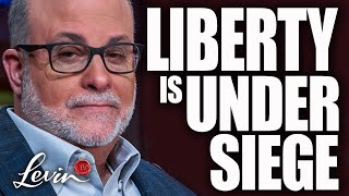 Mark Levin Explains Liberty: How Government Overreach Threatens Your Freedom
