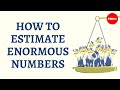 Understanding Scientific Notation and Fermi Problems
