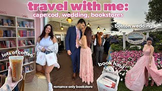 VLOG: travel with me! (cape cod, wedding, romance bookstores) 👰🏼‍♀️💍🥂