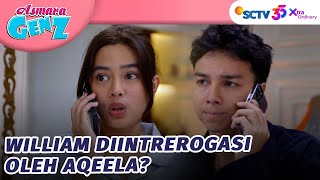 Mulai Curiga! Aqeela Interogasi William Soal Harry | Asmara Gen Z - Episode 252