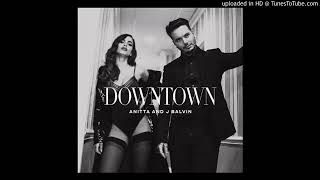 Anitta feat. J.balvin - down town (audio oficial )