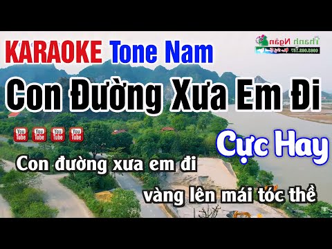 Con Đường Xưa Em Đi Karaoke 2025 Tone Nam – Nhạc Sống Thanh Ngân