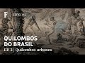 História e Desafios dos Quilombos Urbanos