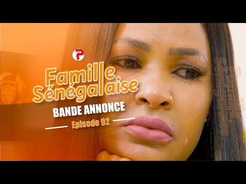 Famille Sénégalaise Saison 3 - BANDE ANNONCE Épisodes 92